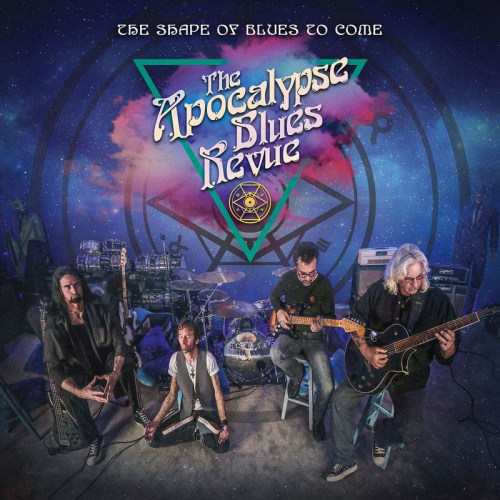 APOCALYPSE BLUES REVUE - THE SHAPE OF BLUES TO COMEAPOCALYPSE BLUES REVUE - THE SHAPE OF BLUES TO COME.jpg